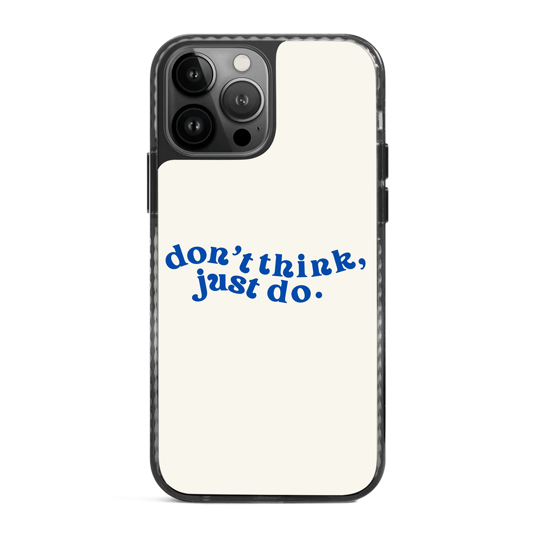 Don't Think Just Do Stride 2.0 Phone Case